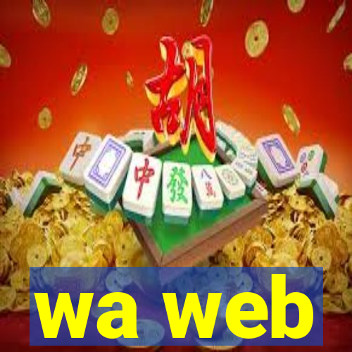 wa web